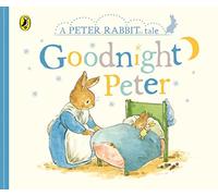 Peter Rabbit Tales - Bonne nuit Pierre