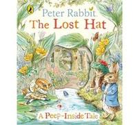 Peter Rabbit The Lost Hat A PeepInside Tale by Beatrix Potter Beatrix Potter (Auteur)
