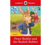 Peter Rabbit – Peter Rabbit and the Radish Robber – Ladybird Readers Niveau 1 (ELT Graded Reader)