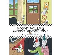 Peter Rabbit's Surprise Birthday Party