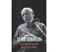 Peter Robinson - A Portrait Of His Work