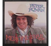 PETER ROWAN - medicine trail LP