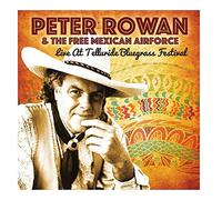 Peter Rowan & The Free Mexican Airforce - Peter Rowan & The Free Mexican Airforce
