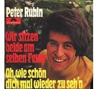 Peter Rubin - Wir sitzen beide am selben Feuer (1970) / Vinyl single [Vinyl-Single 7'']
