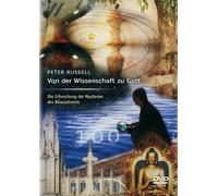 Peter Russell - Von der Wissenschaft zu Gott