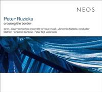 Peter Ruzicka: Crossing the Border [CD] NEUF