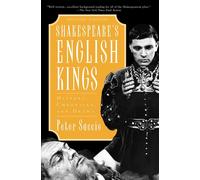Peter Saccio Shakespeare's English Kings (Poche)