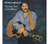 Peter Sarstedt - Never Say Goodbye [Cd]