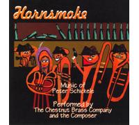 Peter Schickele - Hornsmoke: Brass Music of Peter Schickele (UK Import)