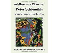 Peter Schlemihls Wundersame Geschichte