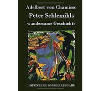 Peter Schlemihls Wundersame Geschichte