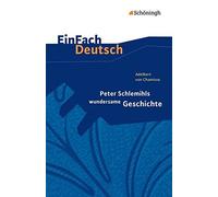 Peter Schlemihls Wundersame Geschichte. Einfach Deutsch Textausgaben