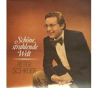 Peter Schreier - Schöne strahlende Welt [Vinyl LP]