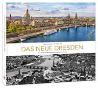 Peter Schubert Bildband Das neue Dresden: Die Stadt 80 Jahre nach dem Z (Relié)