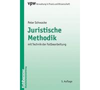 Peter Schwacke Juristische Methodik (Poche)