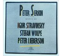 Peter Serkin - Works By Igor Stravinsky, Stefan Wolpe, Peter Lieberson [LP]