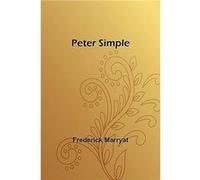 Peter Simple - Frederick Marryat - Alpha Editions - Livre en Anglais Frederick MarryatFrederick Marryat (Auteur)