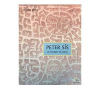 Peter Sís ou l'imagier du temps - Michel Host - Grasset - broché - Livre