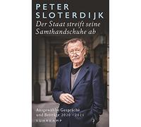 Peter Sloterdij Der Staat streift seine Samthandschuhe ab: Ausgewählte G (Poche)