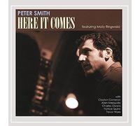 Peter Smith - Here It Comes