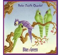 Peter Smith Quartet - Blue & Green