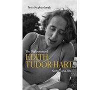 Peter Stephan Jungk The Darkrooms of Edith Tudor-Hart (Relié)
