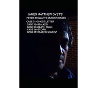 PETER STEWART'S MURDER CASES 31-32-33-34-35: 31-GHOST LETTER-32-STALKED-33-DEATH TRAIN-34-SCORN-35-DEATH POSE