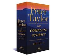Peter Taylor: The Complete Stories