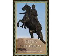 Peter the Great by Paul Bushkovitch Paul Bushkovitch, (Auteur)
