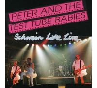 Peter & the Test Tube Babies - Schweinlake Live