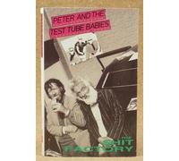 Peter & the Test Tube Babies - Shit Factory
