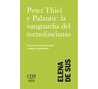Peter Thiel y Palantir: la vanguardia del tecnofascismo