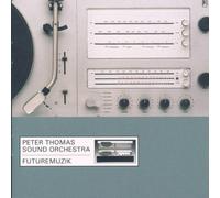Peter Thomas Sound Orchestra - Futuremuzik
