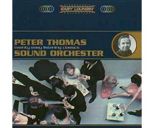 Peter Thomas & the Sound Orchester - Easy Loungin' Collection