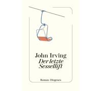 Peter Torberg Anna-Nina Kroll John Irving Der letzte Sessellift (Relié)