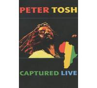 Tosh, Peter - Captured Live
