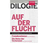 Peter Turrini;Daniel Kehlmann - Dilogie: auf der Flucht (Fremdenzimmer/die Reise