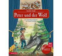 Peter und der Wolf: Das musikalische Märchen von Sergej Prokofjew