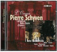 Peter Van De Velde - L'Orgue Pierre Schyven : Peter Van de Velde - CD Album