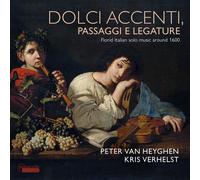 Peter Van Heyghen - Bassano, Fontana & Frescobaldi: Dolce Accenti, Passaggi E Legature [Compact Discs]