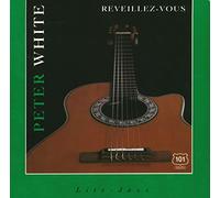Peter White - Reveillez Vous [Import]