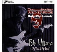 Peter Williams - Remembering Roy Orbison [Import]