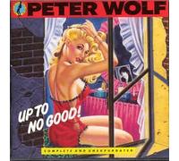 Peter Wolf - Up to no Good (1990) [Import]