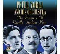 Peter Yorke And His Orchestra - The Romance Of Novello, Herbert And Kern