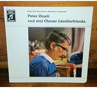 Peter Zinsli und sini Churer Ländlerfründa - Swiss Folk Music Series- Schweizer Volksmusik [Vinyl LP]