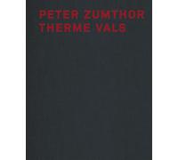 Peter Zumthor Therme Vals
