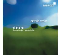 Peteris Vasks - Vasks : Viatore. Normunds Sné.