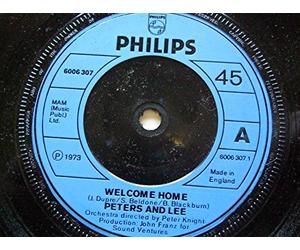 Peters & Lee - Peters & Lee Welcome Home 7" Philips 6006307 EX 1973