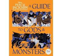 Percy Jackson et les Olympiens – Guide des dieux et des monstres