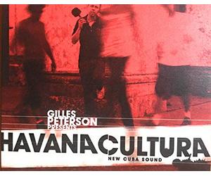 Peterson, Gilles - Presents Havana Cultura [Import]